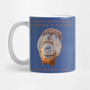 Orangutan Dilemma Mug